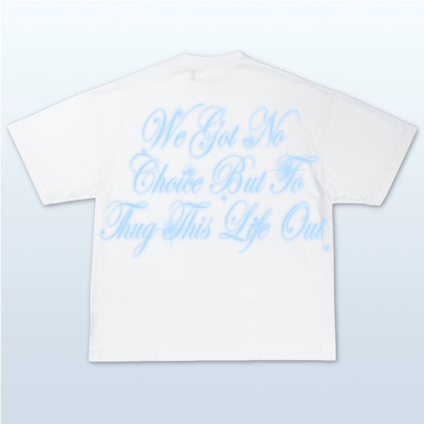 WE THUG IT OUT TSHIRT